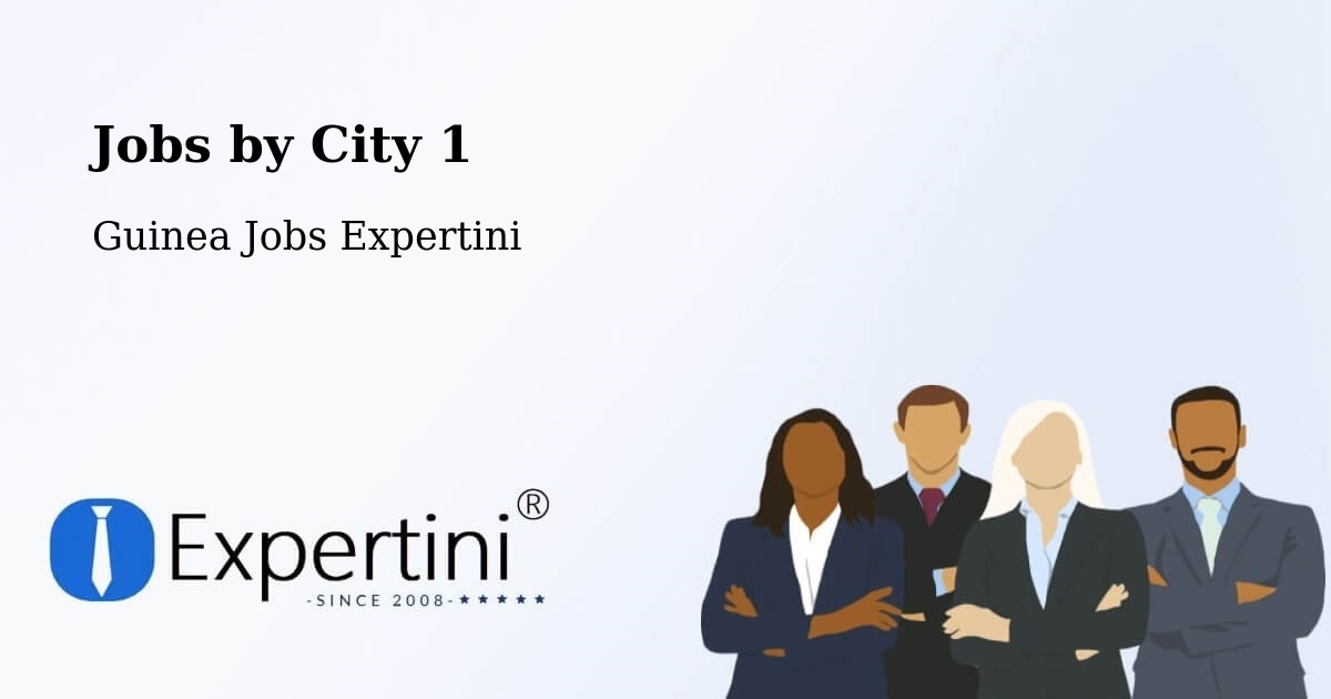City Jobs in Guinea - Expertini